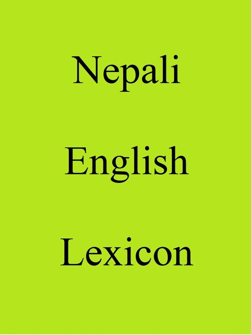 Title details for Nepali English Lexicon by Trebor Hog - Available